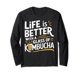 Kombucha Tea Kombucha Lover Glass Of Kombucha Long Sleeve T-Shirt