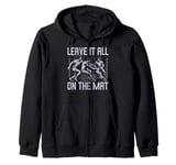 Leave it all on the Mat Kabaddi Zip Hoodie