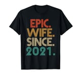 Epic Wife Since 2021 3rd Year Wedding Anniversary For Her T-Shirt