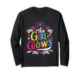 This Girl Glows For Kids Tie Dye Bright Colors 80's And 90's Long Sleeve T-Shirt