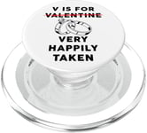 V is for Very Happily Taken – Husband Wife Married Valentine PopSockets PopGrip pour MagSafe