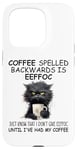 iPhone 15 Pro Coffee Spelled Backwards is Eeffoc Sign,Funny Cat Coffee Mug Case