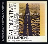 Ella Jenkins  A Long Time To Freedom  CD