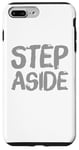 Coque pour iPhone 7 Plus/8 Plus Pour les gens drôles, citation en deux mots de Step Aside