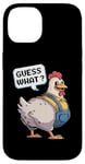 Coque pour iPhone 14 Guess What Chicken Butt Funny Joke Meme pour hommes et femmes