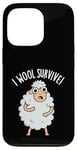 Coque pour iPhone 13 Pro I Wool Survive est un jeu de mots amusant en forme de mouton