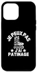 Coque pour iPhone 12 Pro Max Je Peux Pas J'ai Patinage Patin A Glace Patinage Artistique