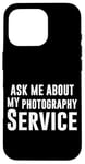 iPhone 16 Pro Ask Me About My Photography Service Photographer Inquiry Case