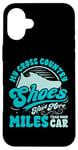 Coque pour iPhone 16 Plus Mes chaussures de cross-country ont plus de milles pour