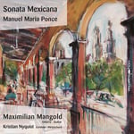 Mangold Nyquist  Sonata Mexicana  CD