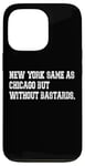 iPhone 13 Pro New York Same As Chicago but without Bastards Case