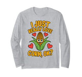 Really Love Corn Funny Corn On The Cob Long Sleeve T-Shirt