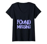 Womens People Funny Word Quotes Two Words Of The Found Missing V-Neck T-Shirt