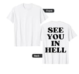 See You In Hell Y2k Aesthetic T-Shirt