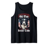 Dog - Never Underestimate an Old Man with a Border Collie Tank Top