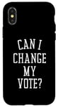 iPhone X/XS Classic Retro Vintage Can I Change My Vote Case