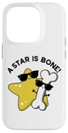 Coque pour iPhone 14 Pro Jeu de mots drôle A Star Is Bone