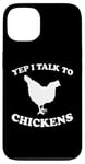 Coque pour iPhone 13 Yep I Talk To Chickens Design humoristique avec inscription en allemand "agricult"