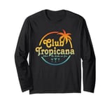 Club Tropicana Where The Drinks Are Free Retro Long Sleeve T-Shirt