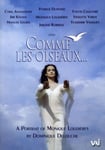 Comme Les Oiseaux: A Portrait Of Monique Loudières DVD