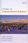 John Wiley and Sons Ltd Bowditch, James L. A Primer on Organizational Behaviour 7e WSE