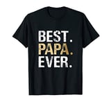 Mens Papa Gift from Grandson or Granddaughter Best Papa Ever T-Shirt