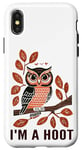 iPhone X/XS I'm A Hoot, Owl Pun Sarcastic Jokes Sayings Case