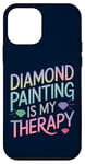 iPhone 12 mini Diamond Painting Is My Therapy Art Fan Diamond Painter Case