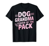 Dog Grandma: Leader of the Pack Dog Grandma T-Shirt