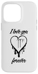 Coque pour iPhone 14 Pro Max I LOVE YOU FOREVER – Cœur graffiti