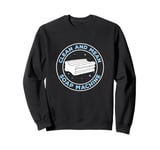 Clean And Mean Soap Machine Awesome Soap Business Soap Maker Sweatshirt