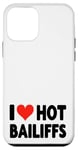 iPhone 12 mini I Love Hot Bailiffs - Heart - Court Jury Judge Law Lawyer Case