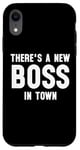 iPhone XR There's a New Boss in Town Kids Boss Girl Boss Funny Boss Case