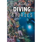 Amazing Diving Stories (inbunden, eng)