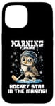 Coque pour iPhone 15 Warning future hockey star in the making