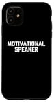 Coque pour iPhone 11 Enceinte motivante – Déclaration amusante sarcastique fantaisie cool