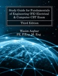 Study Guide for Fundamentals of Engineering (FE) Electrical & Computer CBT Exam: