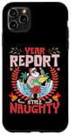 iPhone 11 Pro Max Year Report Still Naughty | Naughty Christmas Santa Vacation Case