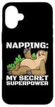 iPhone 16 Plus Napping Superpower Power Nap Lazy Pajama Day Sleep Sloth Case