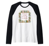 Take a Look it's in a Book – Funny Cute Novel & Reader Quote Raglan Baseball Tee