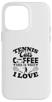 Coque pour iPhone 14 Pro Max Tennis Cats Coffee This Is What I Love Joueur de tennis