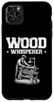 Coque pour iPhone 11 Pro Max Tour à bois Whisperer Tourneur à bois