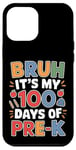 iPhone 12 Pro Max 100 Days Of Pre-K Happy 100th Day Of School Teacher Kids Kid Case