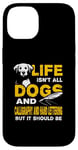 iPhone 14 Funny Life Isn't All Dogs And Calligraphy And Hand Lettering Case