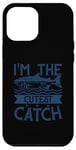 iPhone 12 Pro Max Funny Fishing Adult Humor Fisherman I'm The Cutest Catch Case