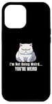 Coque pour iPhone 15 Pro Max Chat blanc pelucheux I'm Not Being Weird You're Weird