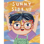 Sunny Side Up (inbunden, eng)