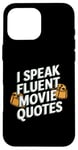 Coque pour iPhone 16 Pro Max Citations drôles pour cinéphiles de I Speak Fluent Movie Citations