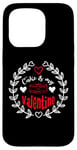 Coque pour iPhone 15 Pro Cake Is My Valentine Funny Valentine's Day Cake Lovers