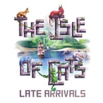 LATE ARRIVALS - THE ISLE OF CATS EXPANSION PACK